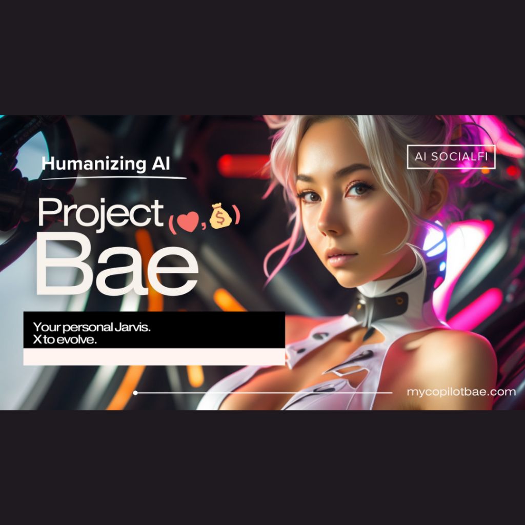 Project Bae (My Copilot Bae) • Supporter